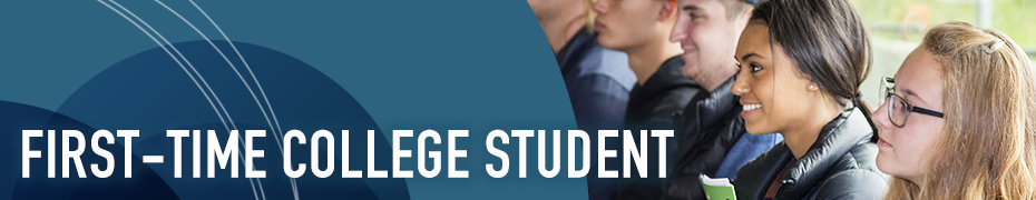 Header Banner - First Time College Student